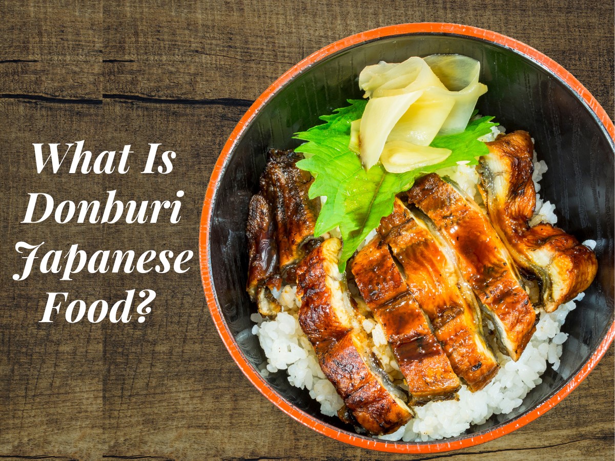 What Is Donburi Japanese Food?
