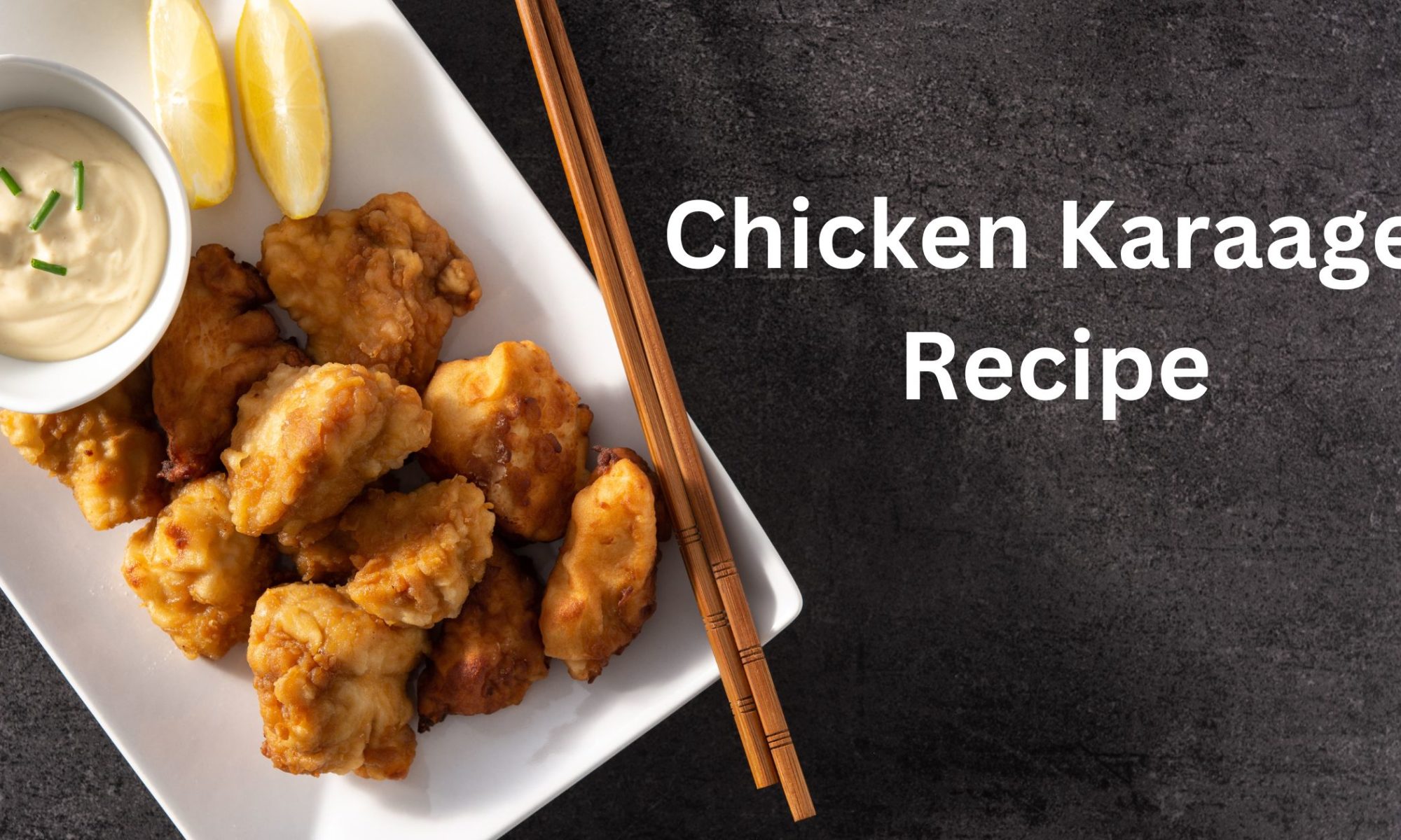 Chicken Karaage Recipe